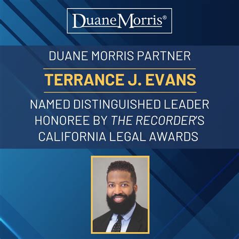 Duane Morris partner Terrance Evans was recognized by The Recorder and ...