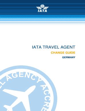 Fillable Online IATA Travel Agent CHange Guide Germany V1.2 Fax Email ...