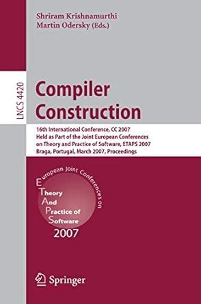 COMPILER CONSTRUCTION: 16TH INTERNATIONAL CONFERENCE, CC 2007, HELD AS ...