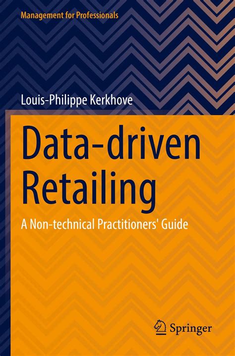 Buy Data-driven Retailing: A Non-technical Practitioners' Guide ...