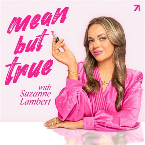 „Mean But True with Suzanne Lambert“-Podcast – Apple Podcasts