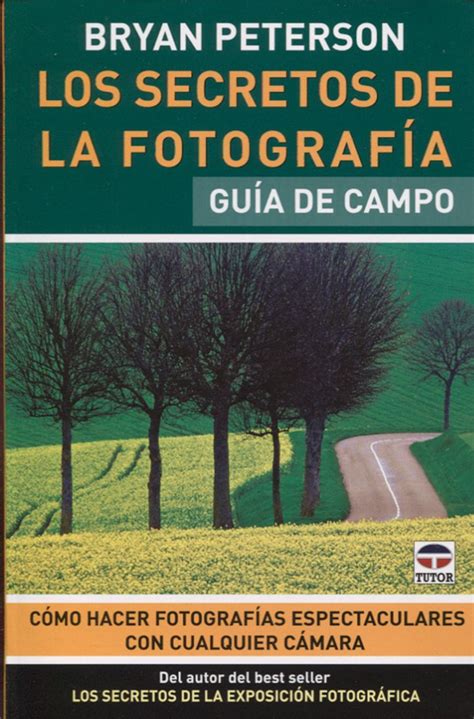 Buy Los secretos de la fotografia / Understanding Photography: Guia de ...