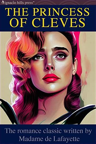 The Princess of Cleves (La Princesse de Clèves) eBook : Lafayette ...