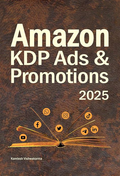 Amazon KDP Ads & Promotions: The Ultimate Guide for Authors and Writers ...