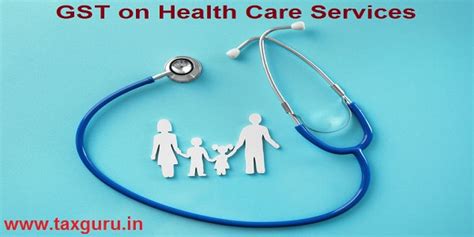 GST on Health Care Services