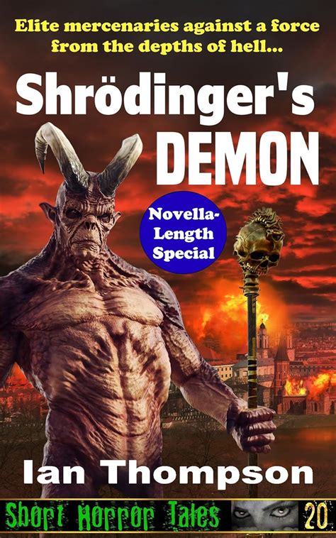 Schrödinger’s Demon (Short Horror Tales Book 20) eBook : Thompson, Ian ...