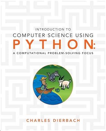 Introduction to Computer Science Using Python: A Computational Problem ...
