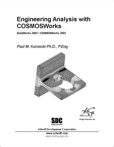 Buy Engineering Analysis With Cosmosworks: Solidworks 2003 ...
