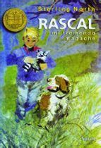 RASCAL, MI TREMENDO MAPACHE | | Casa del Libro
