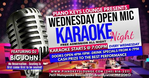Wednesday Open Mic Karaoke @ Piano Keys Lounge with D j Big John ...