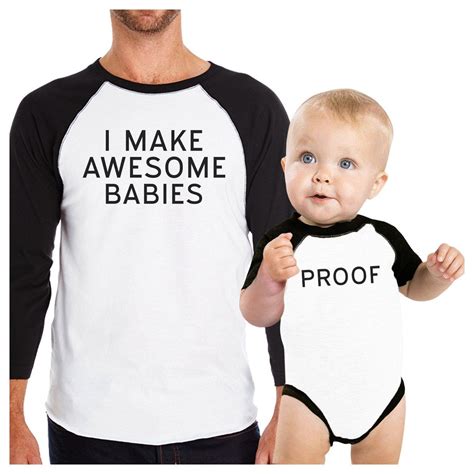I Make Awesome Babies Proof Unique Design Dad Son Matching T Shirts ...