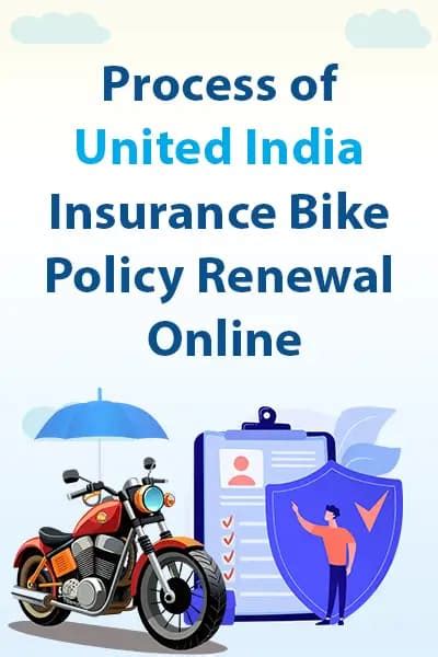 United India Bike Insurance Renewal Online