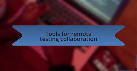 Remote Testing 的图像结果