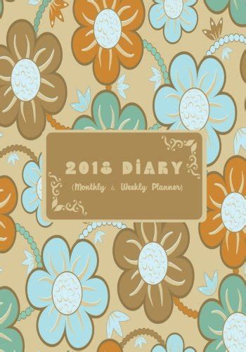 Buy 2018 Diary Monthly And Weekly Planner: Ultimate Daily Weekly ...