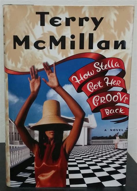How Stella Got Her Groove Back (Signed) by Terry McMillan: Very Good+ ...