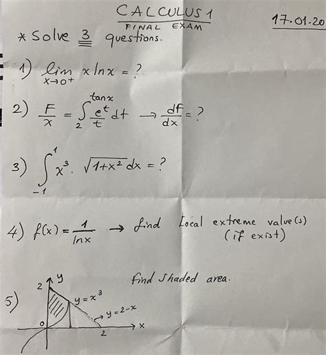 Solved CALCULUS 1 FINAL EXAM 17.01 .20Solve 3 | Chegg.com