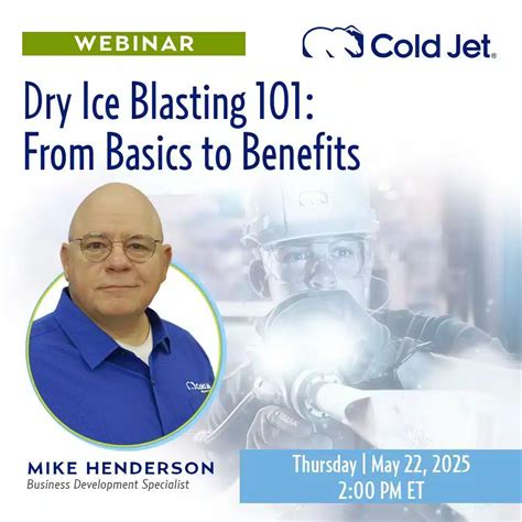 Dry Ice Blasting 101: From Basics to Benefits | Cold Jet