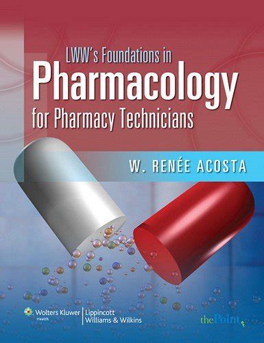 Buy LWW's Foundations in Pharmacology for Pharmacy Technicians: A ...