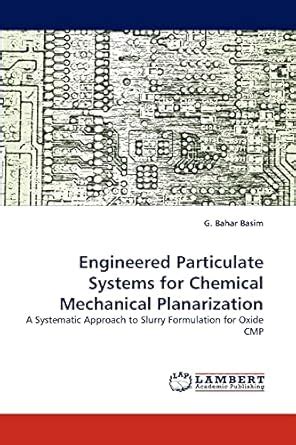 Buy Engineered Particulate Systems for Chemical Mechanical ...