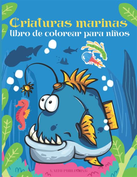 Criaturas Marinas Libro De Colorear Para Ninos Increibles Hojas Para ...