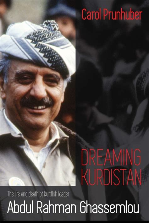 Buy Dreaming Kurdistan: The Life and Death of Kurdish Leader Abdul ...