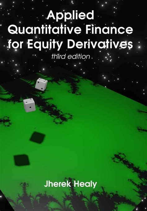Buy Applied Quantitative Finance for Equity Derivatives, third edition ...