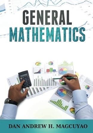 General Mathematics : Magcuyao, Dan Andrew H: Amazon.in: Books