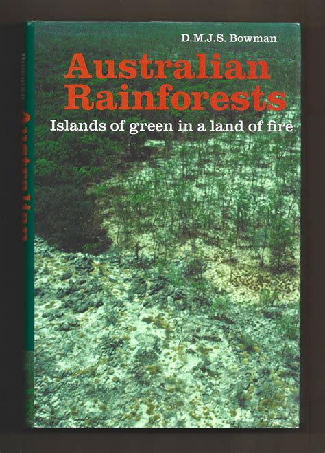 Australian Rainforests: Islands of Green in a Land of Fire by David ...