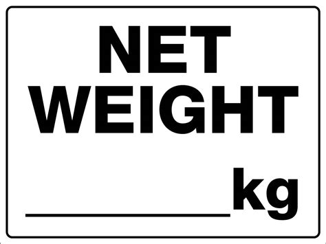 Net Weight Sign – New Signs