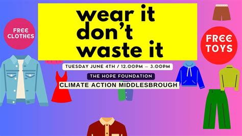 WEAR IT, DONT WASTE IT , The Hope Foundation, Middlesbrough, 4 June ...