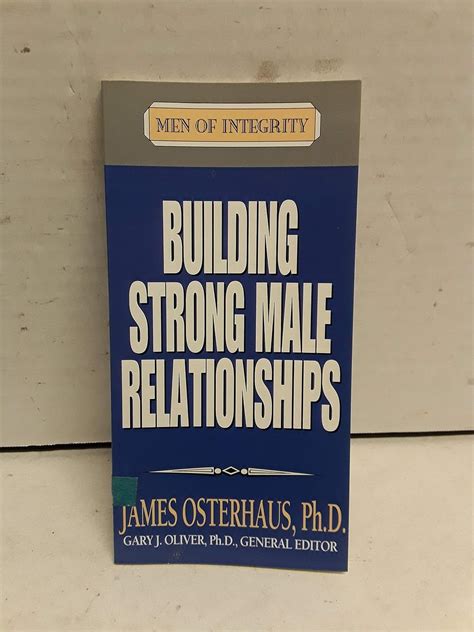 Buy Building Strong Male Relationships (Men of Integrity Booklets) Book ...