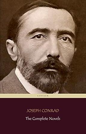 Joseph Conrad: The Complete Novels (Centaur Classics) eBook : Conrad ...