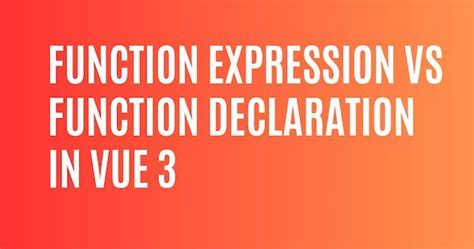 Image result for Function Declaration vs Expression JavaScript