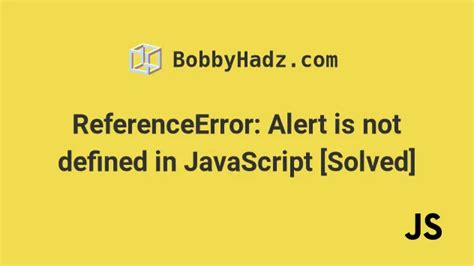 Image result for JavaScript Alert Not Defined
