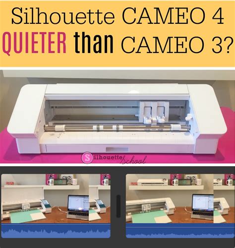 Is the Silhouette CAMEO 4 Quieter than CAMEO 3 (Video Comparison ...