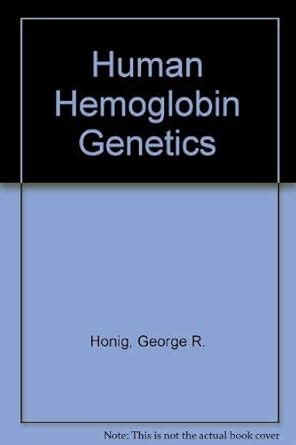 Buy Human Hemoglobin Genetics Book Online at Low Prices in India ...