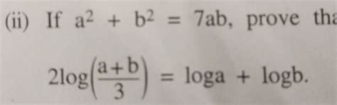 a square + b square + 7 a b prove that to log a + b upon 3 is equal to ...