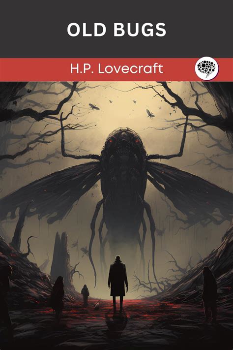 Old Bugs eBook : H.P. Lovecraft: Amazon.in: Kindle Store