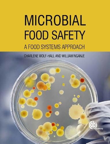 Amazon.in: Buy MICROBIAL FOOD SAFETY: A FOOD SYSTEMS APPROACH Book ...