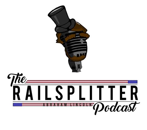 My Interview and Abraham Lincoln on the Railsplitter Podcast – David J ...