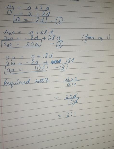 if the 9th term of am A.P be zero then the ratio of its 29th and 19th ...