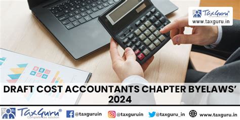Draft Cost Accountants Chapter Byelaws’ 2024