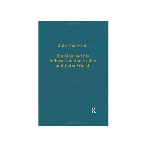 Buy Ibn Sina and his Influence on the Arabic and Latin World Online at ...