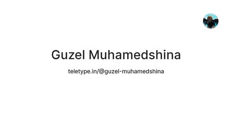 Guzel Muhamedshina — Teletype