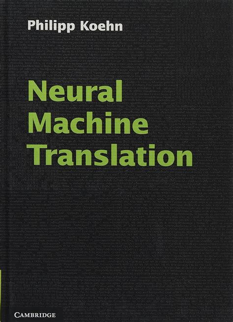 Buy Neural Machine Translation Book Online at Low Prices in India ...