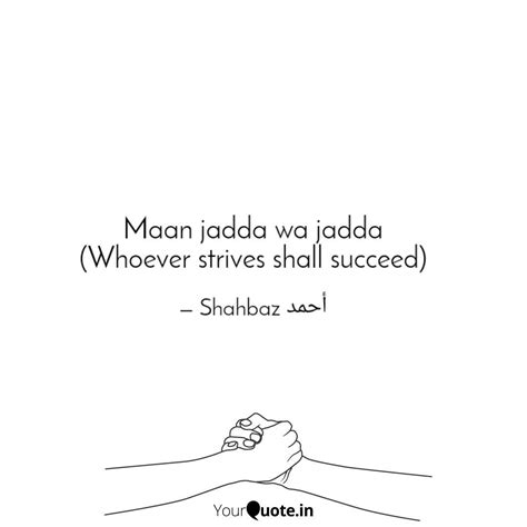 Maan jadda wa jadda (Whoe... | Quotes & Writings by shabby ahmed ...
