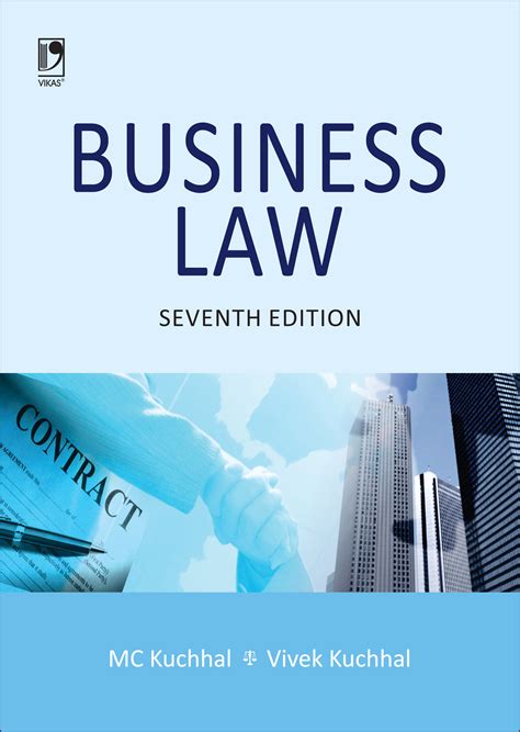 Business Law, 7e by M.C. Kuchhal & Vivek Kuchhal