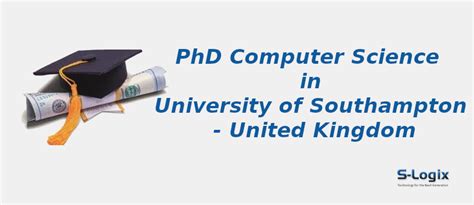 University of Southampton | PhD Computer Science | S-Logix