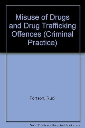 Buy Misuse of Drugs and Drug Trafficking Offences Book Online at Low ...