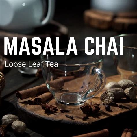Masala Chai Tea – Premium Loose Leaf Teas | Top 10 Bestseller